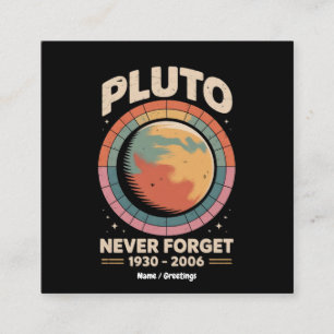Vergiss Pluto niemals 1930-2006 Lustiger Retro-Wel Quadratische Visitenkarte