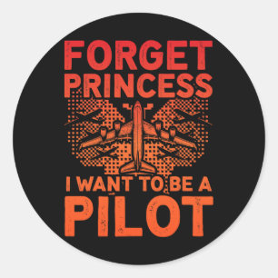 Vergiss Princess, dass ich als Pilot-Flugzeug-Frau Runder Aufkleber