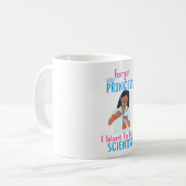 Vergiss Prinzessin, die ich als Wissenschaftlerin  Kaffeetasse (Vorderseite Links)