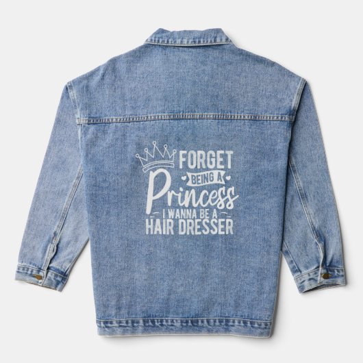 Vergiss Prinzessin, ich werde Friseur für Haare Jeansjacke (Rückseite)