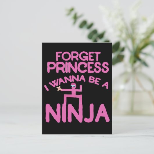 Vergiss Prinzessin, ich will Ninja sein Postkarte (Stehend Vorderseite)