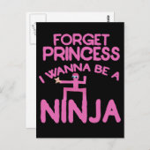 Vergiss Prinzessin, ich will Ninja sein Postkarte (Vorne/Hinten)
