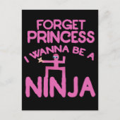 Vergiss Prinzessin, ich will Ninja sein Postkarte (Vorderseite)