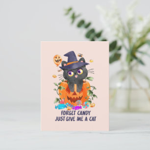Vergiss Süßigkeiten, gib mir einfach eine Katze. Postkarte