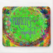 Vergnügen absolut unvollkommene Zitatinkinspirivit Mousepad (Vorne)