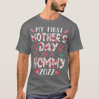 Vergnügen Sie meinen ersten Muttertag als Mommy 20 T-Shirt