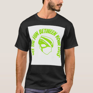 Vergnügen Sie sich zwischen Ihren Beinen (3) T-Shirt