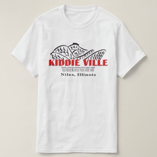 Vergnügungspark Kiddieville, Niles, Illinois T-Shirt (Design vorne)