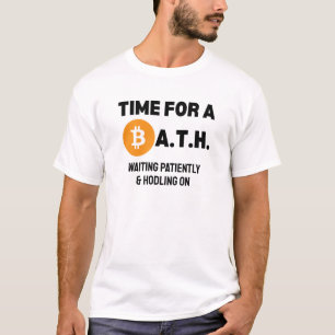 VERGNÜGUNGSZEIT FÜR EIN BAD (Bitcoin All Time High T-Shirt