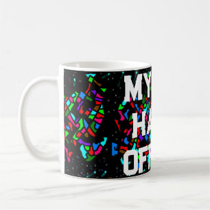 VERHÄLT MEINE TASSE MOSAIC GEMUSTERT MIT WORTEN
