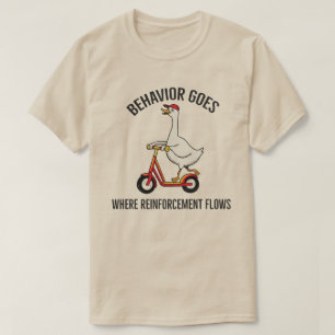 Verhalten geht dahin, wo Verstärkung fließt l Albe T-Shirt