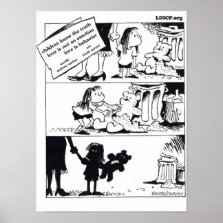 Verhalten ist die Wahrheit 12 x 16 Poster