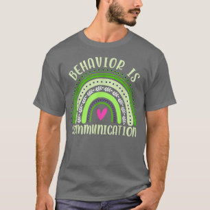 Verhalten ist Kommunikation besondere Bildung SPED T-Shirt