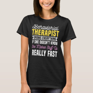 Verhaltenstherapeut RBT Technician Analyst Behavi T-Shirt