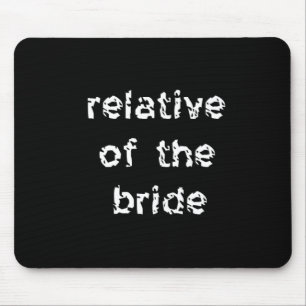 Verhältnis der Braut Mousepad