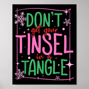 Verhedder dein Lametta nicht an Weihnachten Lustig Poster