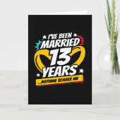 Verheiratet 13 Jahre Funny 13. Wedding Jubiläum Karte (Vorderseite)