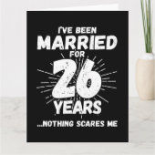 Verheiratet 26 Jahre Funny 26. Wedding Jubiläum Karte (Vorderseite)