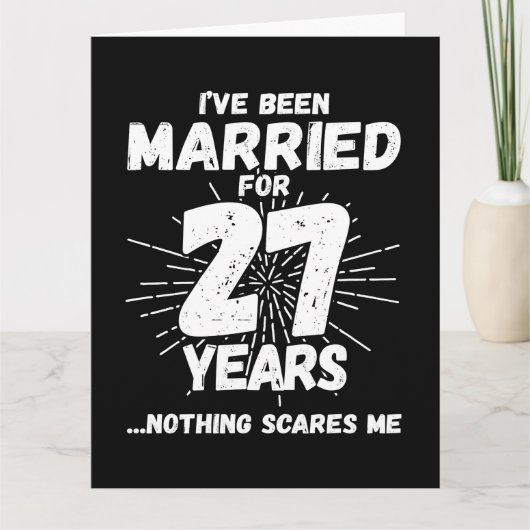 Verheiratet 27 Jahre Funny 27. Wedding Jubiläum Karte (Vorderseite)