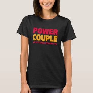 Verheiratet 31 Jahre Power 31. Geburtstag T-Shirt