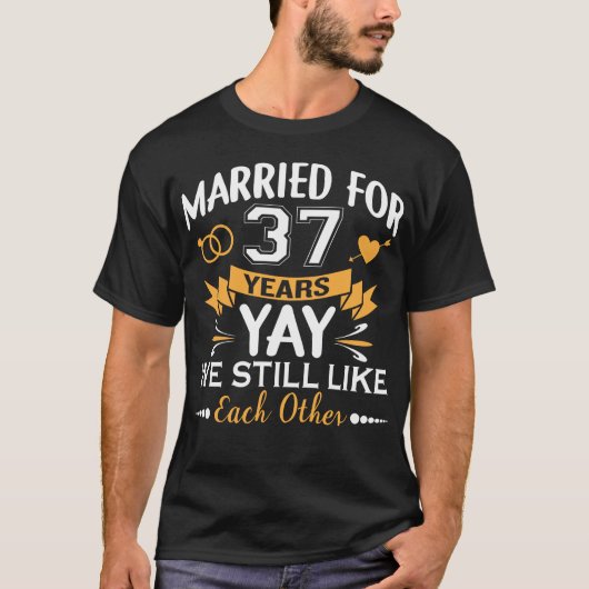 Verheiratet 37 Jahre 37 Jahre Hochzeit T-Shirt (Vorderseite)
