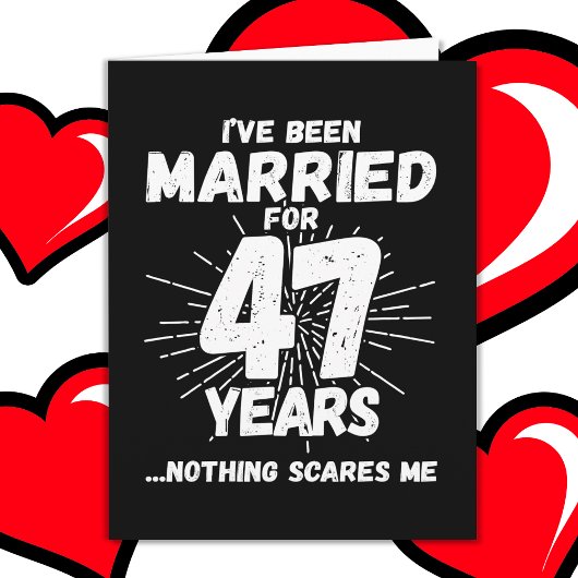 Verheiratet 47 Jahre Witziger 47. Hochzeitstag Karte