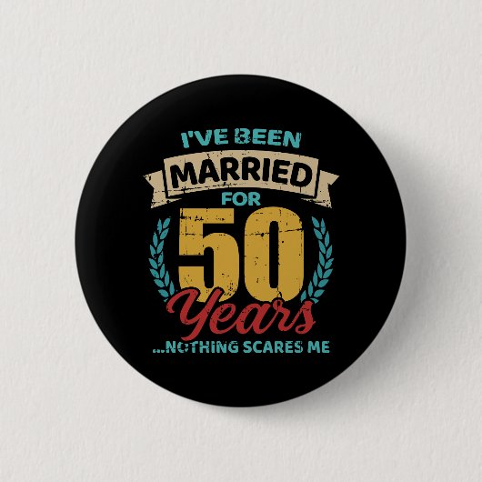 Verheiratet 50 Jahre goldener Hochzeitstag Button (Vorderseite)