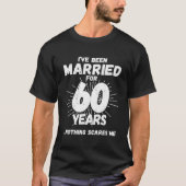 Verheiratet 60 Jahre Funny 60. Hochzeitstag T-Shirt (Vorderseite)