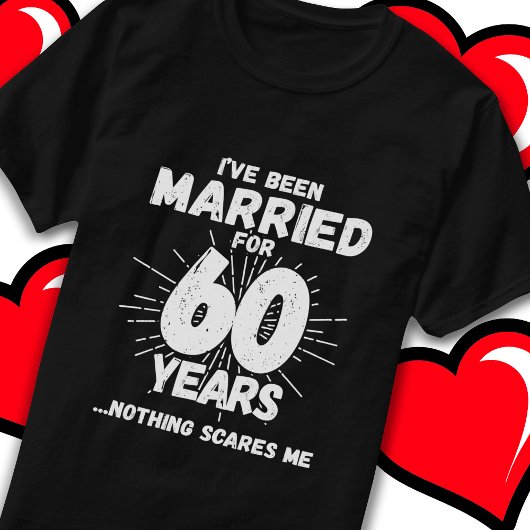 Verheiratet 60 Jahre Funny 60. Hochzeitstag T-Shirt