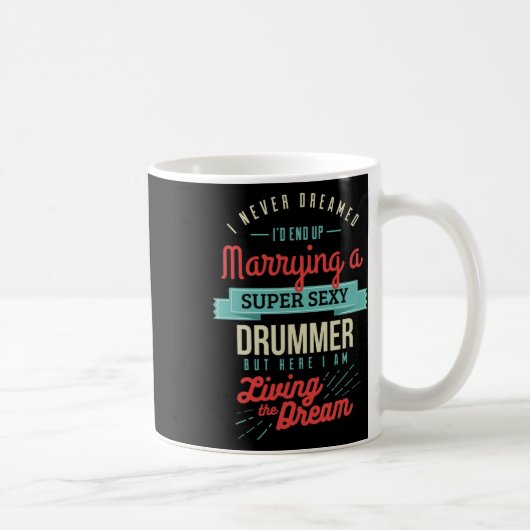 Verheiratet für Geschenke eines Drummers Kaffeetasse (Rechts)