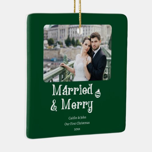 Verheiratet Merry Newlyweds 1. Weihnachtsgrün Foto Keramikornament (Rechts)