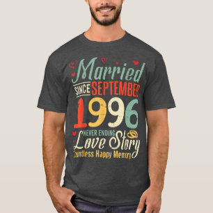 Verheiratet seit September 1996 - Die Liebe Sto wi T-Shirt