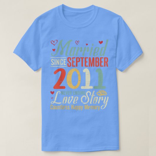 Verheiratet seit September 2011: Niemals Ende der  T-Shirt (Design vorne)