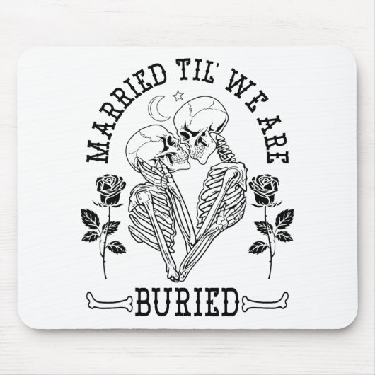 Verheiratet Til' Wir sind begraben Bride Groom Hal Mousepad (Vorne)