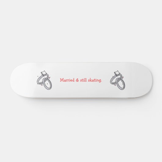 Verheiratet u. noch eislaufend skateboard (Horizontal)