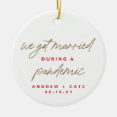 Verheiratet während einer Pandemie Foto Ornament (Vorne)