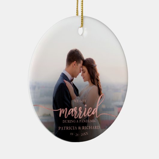 Verheiratet während einer Pandemie Foto Rose Gold  Keramik Ornament (Rechts)