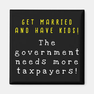 Verheiratet werden und Kinder haben - der Staat br Magnet