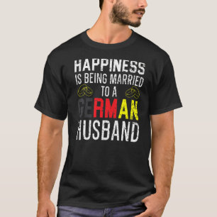 Verheiratet zu einer deutschen Ehefrau Deutschland T-Shirt