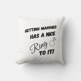 Verheiratet zu werden hat einen guten Ruf in der V Kissen