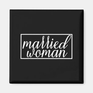 Verheiratete Frau Ehefrau Hochzeit Ehe Paar Lustig Magnet