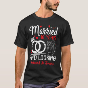 Verheirateten 16 Jahre und auf ewig warten wir T-Shirt