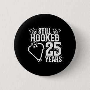 Verheirateten 25 Jahre - Fischereijunges - 25. Hoc Button