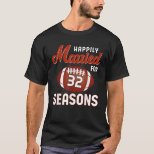 Verheirateten 32-jährige Paare Hochzeitspaare T-Shirt