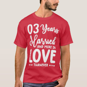 Verheirateten niedlichen 3. Hochzeitstag 3 Jahre M T-Shirt