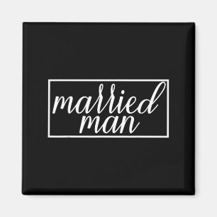 Verheirateter Mann Ehemann Hochzeit Ehe Lustiges P Magnet
