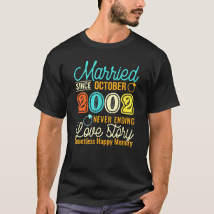 Verheirateter Oktober 2002 Liebe Story 19. Wedding T-Shirt