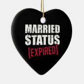 Verheirateter Status abgelaufen Keramik Ornament (Rechts)