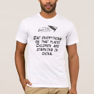 Verhungern in der China T-Shirt
