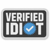 Verified Idiot Social Abzeichen Parody Aufkleber (Vorderseite)